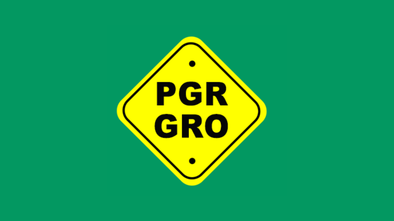 PGR e GRO: Entenda de Uma Vez por Todas o Que Sua Empresa Precisa Atender